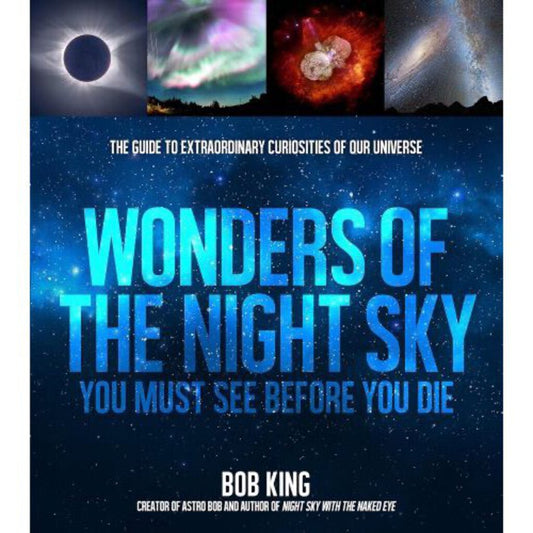 Wonders of the Night Sky You Must See