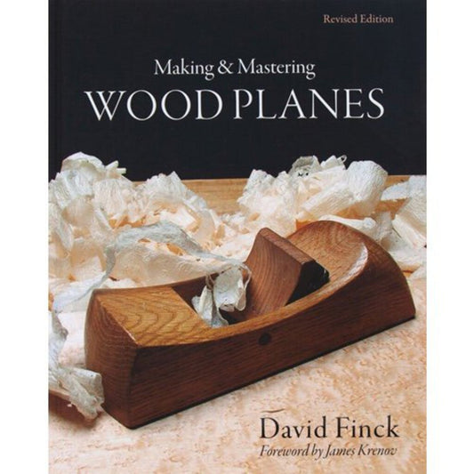 Making and Mastering Wood Planes