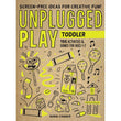 Unplugged Play Toddler