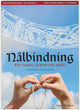 Nalbindning: The easiest, clearest ever guide!