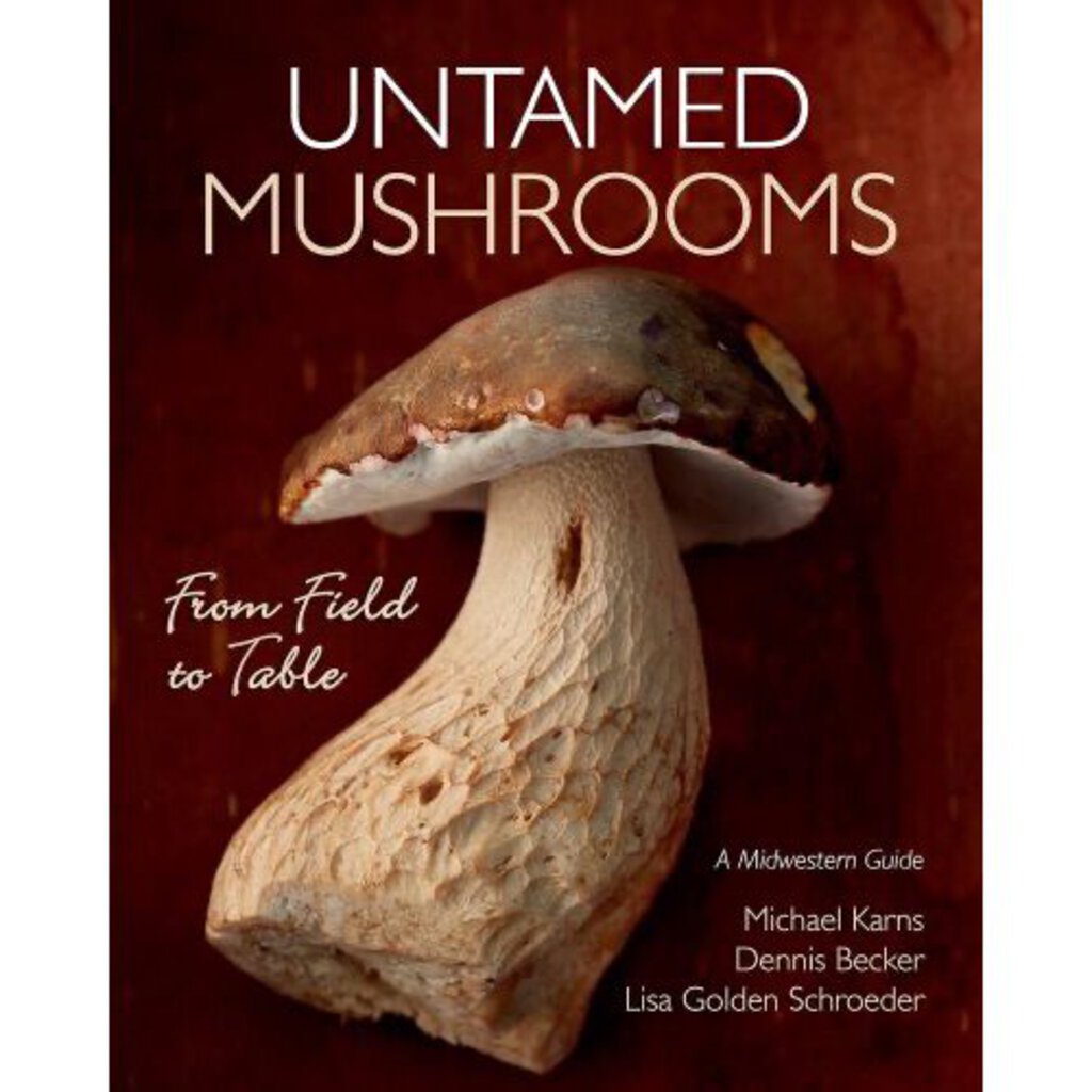 Untamed Mushrooms from Field to Table...