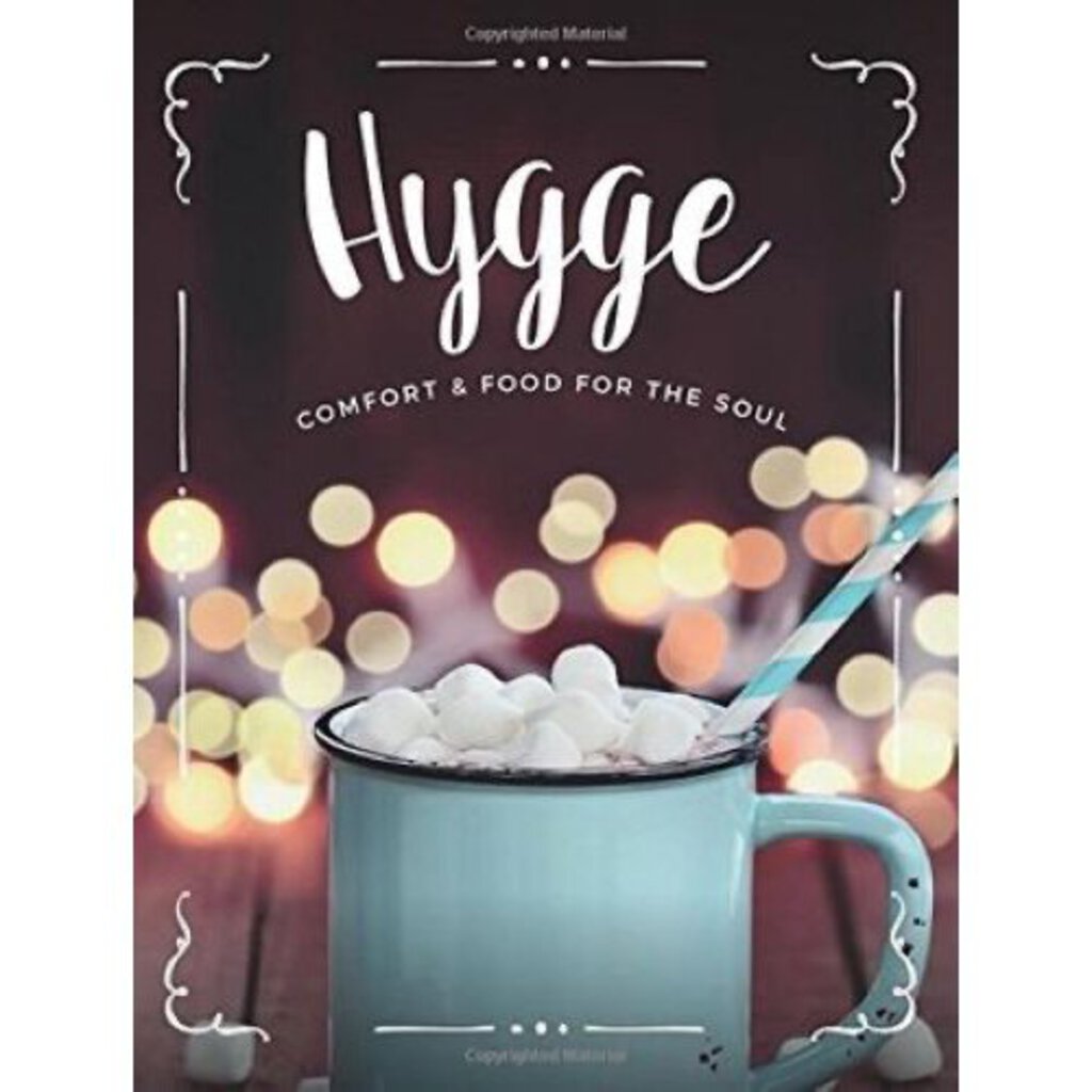 Hygge Comfort & Food for the Soul