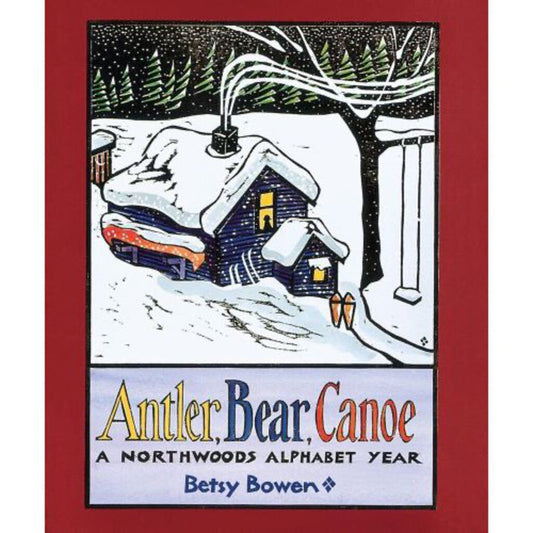 Antler, Bear, Canoe (paperback)