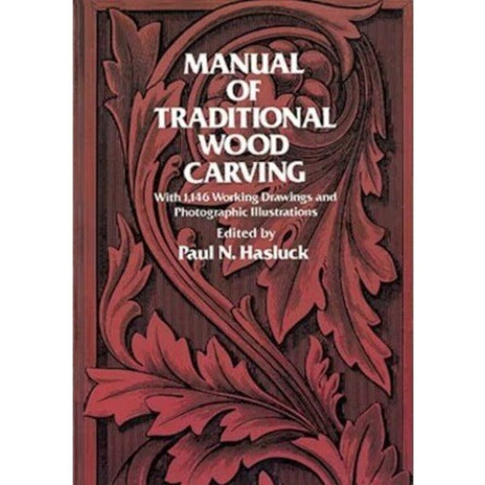 Manual of Traditional Wood Carving