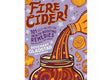 Fire Cider! by Rosemary Gladstar and friends
