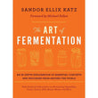 The Art of Fermentation