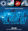 Wonders of the Night Sky You Must See